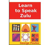 Learn to Speak Zulu