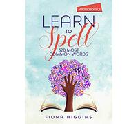 Learn to Spell: 320 Most common words