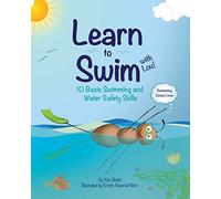 Learn to Swim with Lou!: 10 Basic Swimming and Water Safety Skills