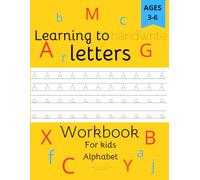 Learn to Trace Alphabet Letters - workbook handwrite: For children age 3-6 / learning to write small and capital letters