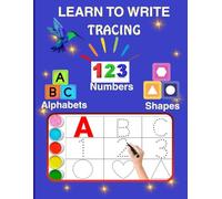 Learn to write ABC 123 Shapes by Tracing