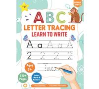 LEARN TO WRITE LETTER TRACING WORKBOOK FOR KIDS: Alphabet ABC, Numbers 1-20 and Words handwriting practice book for preschool and kindergarten (Ages 3+)