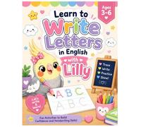 Learn to Write Letters in English with Lilly: A Fun Alphabet Handwriting Workbook for Kids Ages 3-6 | Trace Uppercase & Lowercase Letters | Preschool & Kindergarten Learning Activities