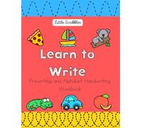 Learn to Write: Prewriting and Alphabet Handwriting Workbook