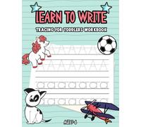 Learn to Write Tracing for Toddler Workbook ages 3-6yrs old