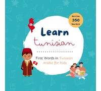 Learn Tunisian: First Words in Tunisian Arabic for Kids