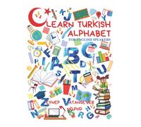 LEARN TURKISH ALPHABET: FOR ENGLISH SPEAKERS