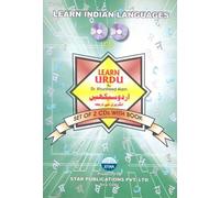 Learn Urdu: Complete Urdu Learning Course in 40 Lessons: Script & Roman
