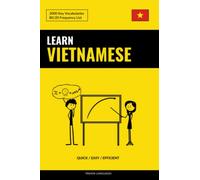 Learn Vietnamese - Quick / Easy / Efficient: 2000 Key Vocabularies