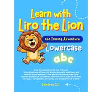 Learn with Liro the Lion: abc Tracing Adventure (Lowercase) (Alphabet Adventures for Little Learners)