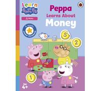 Learn with Peppa: Peppa Learns About Money