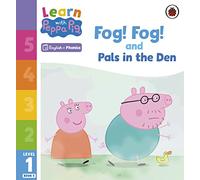 Ladybird – Learn with Peppa Phonics Level 1 Book 5: Fog! Fog! and In the Den (Phonics Reader)