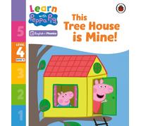 Learn with Peppa Phonics Level 4 Book 13 - This Tree House is Mine! (Phonics Reader)