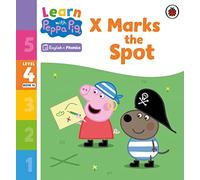 Learn with Peppa Phonics Level 4 Book 14 – X Marks the Spot (Phonics Reader) – Ladybird