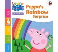 Learn with Peppa Phonics Level 4 Book 19 - Peppa’s Rainbow Surprise (Phonics Reader)