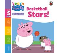 Learn with Peppa Phonics Level 5 Book 12 - Basketball Stars! (Phonics Reader)