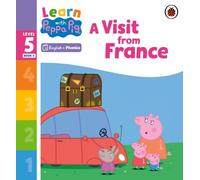 Learn with Peppa Phonics Level 5 Book 6 - A Visit from France (Phonics Reader)
