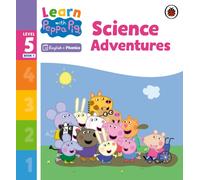 Learn with Peppa Phonics Level 5 Book 7 - Science Adventures (Phonics Reader)