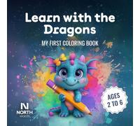 Learn with the Dragons: My First Coloring Book