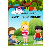 Learn Yoruba words kids colouring books. 70 Yoruba names of household objects, animals and parts of the body. Months of the year in Yoruba and Days of ... in Yoruba and Days of the week in Yoruba.