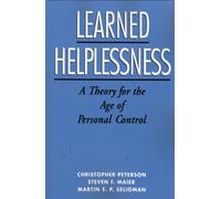 Learned Helplessness: A Theory for the Age of Personal Control