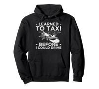 Learned To Taxi Before I Could Drive Crop Duster Farmer Pullover Hoodie