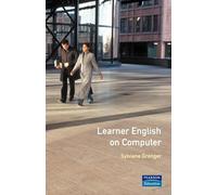 Learner English on Computer (Studies in Language and Linguistics)