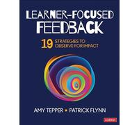 Learner-Focused Feedback: 19 Strategies to Observe for Impact