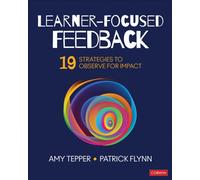 Learner-Focused Feedback : 19 Strategies to Observe for Impact