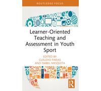 Learner-Oriented Teaching and Assessment in Youth Sport
