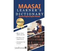 Learner's Maasai Dictionary: Kasahorow English-Maasai: 1 (Connect with Maasai)