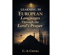 Learning 30 European Languages Through the Lord's Prayer