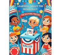 Learning About The Democracy: The electoral process