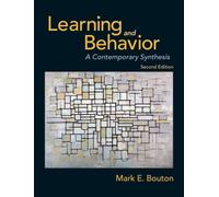 Learning and Behavior : A Contemporary Synthesis