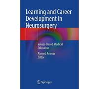 Learning and Career Development in Neurosurgery: Values-Based Medical Education