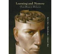 Learning and Memory: From Brain to Behavior