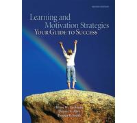 Learning and Motivation Strategies: Your Guide to Success