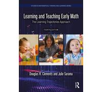 Learning and Teaching Early Math : The Learning Trajectories Approach