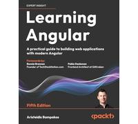 Learning Angular - Fifth Edition: A practical guide t - Paperback NEW Bampakos