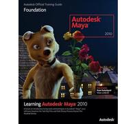 Learning Autodesk Maya 2010: Foundation