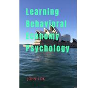 Learning Behavioral Economy Psychology