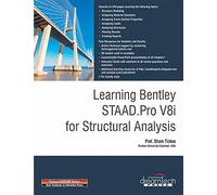 Learning Bentley Staad.Pro V8I for Structural Analysis