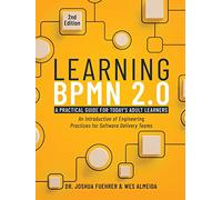 Learning BPMN 2.0: An Introduction of Engineering Practices for Software Delivery Teams