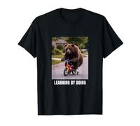 Learning by Doing Funny Bear Meme Humour T-Shirt