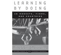 Learning by Doing in Markets, Firms, and Countries