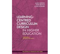 Learning-Centred Curriculum Design in Higher Education (Learning in Higher Education)