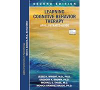 Learning Cognitive-Behavior Therapy: An Illustrated Guide (Core Competencies in Phychotherapy)