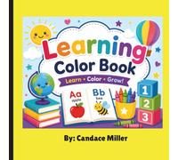 Learning color book: Preschool Learning Activities for Ages 3-5 | Alphabet, Numbers, Shapes, Colors, Tracing, Matching Games, Mazes & Coloring Fu