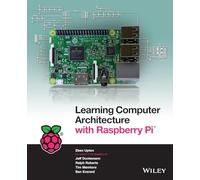 Learning Computer Architecture with Raspberry Pi – Wiley-VCH
