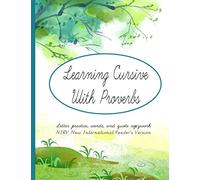 Learning Cursive with Proverbs: Cursive Workbook (Learning with Literature)